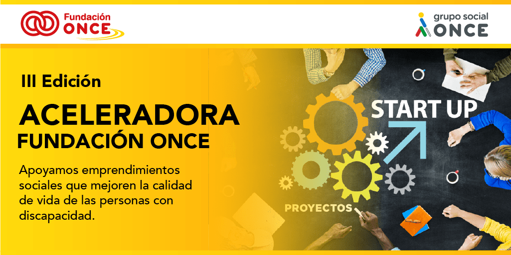 III Edición Aceleradora Fundación Once